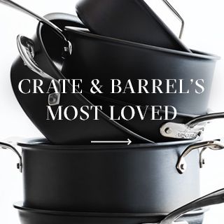 Crate & Barrel's Most Loved