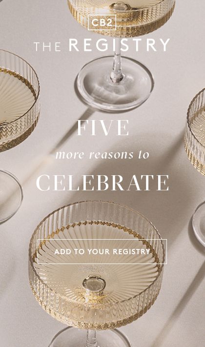 Five more reasons to celebrate. Add to your registry >