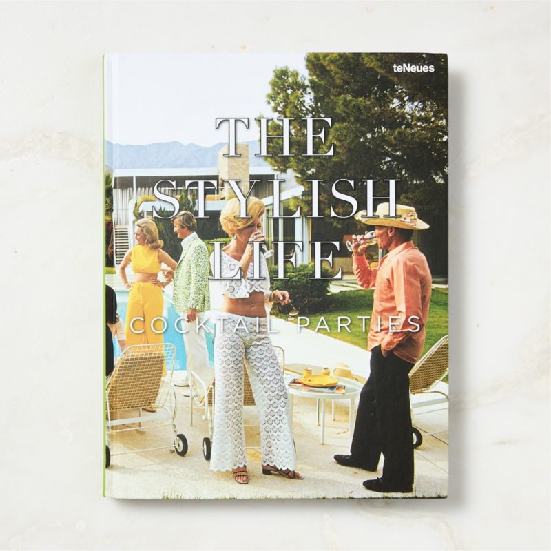 View 'The Stylish Life: Cocktail Parties' Coffee Table Book details